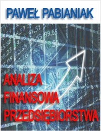 Analiza Finansowa Przedsiębiorstwa - okłakda ebooka