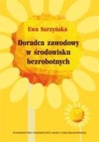 Doradca zawodowy w środowisku bezrobotnych - okłakda ebooka