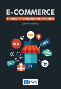 E-commerce. Strategia Zarządzanie - okłakda ebooka