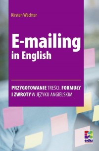 E-mailing in English. Zasady obowiazując - okłakda ebooka