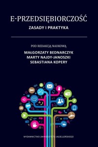 E-przedsiębiorczość. Zasady i praktyka - okłakda ebooka