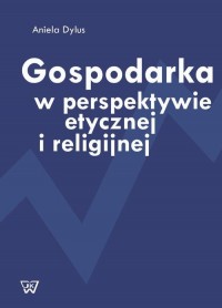 Gospodarka w perspektywie etycznej - okłakda ebooka