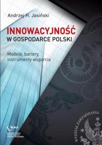 Innowacyjność w gospodarce Polski. - okłakda ebooka