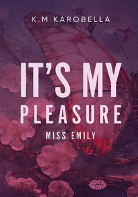 It s my pleasure, miss Emily - okładka książki