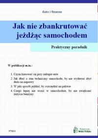 Jak nie zbankrutować jeżdżąc samochodem - okłakda ebooka