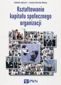 Kształtowanie kapitału społecznego - okłakda ebooka