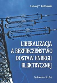 Liberalizacja a bezpieczeństwo - okłakda ebooka