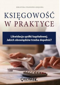 Likwidacja spółki kapitałowej. - okłakda ebooka