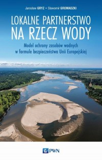 Lokalne partnerstwo na rzecz wody. - okłakda ebooka