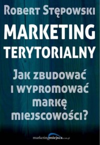 Marketing terytorialny. Jak zbudować - okłakda ebooka