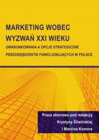 Marketing wobec wyzwań XXI wieku. - okłakda ebooka