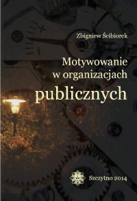 Motywowanie w organizacjach publicznych - okłakda ebooka