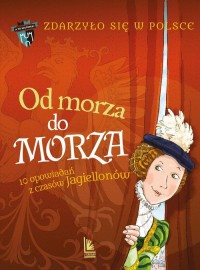 Od morza do morza. 10 opowiadań - okładka książki