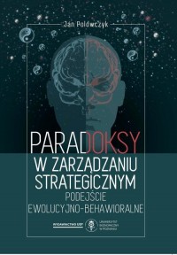 Paradoksy w zarządzaniu strategicznym. - okłakda ebooka