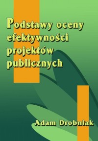 Podstawy oceny efektywności projektów - okłakda ebooka