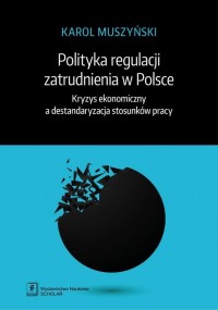 Polityka regulacji zatrudnienia - okłakda ebooka