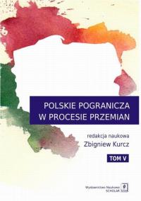 Polskie pogranicza w procesie przemian. - okłakda ebooka