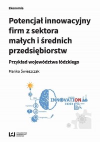 Potencjał innowacyjny firm z sektora - okłakda ebooka