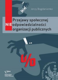 Przejawy społecznej NIEodpowiedzialności - okłakda ebooka