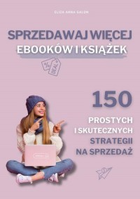 Sprzedawaj więcej eBOOKów i książek. - okłakda ebooka