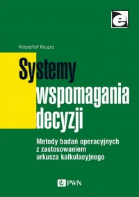 Systemy wspomagania decyzji. Metody - okłakda ebooka