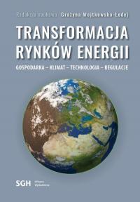 Transformacja rynków energii. Gospodarka - okłakda ebooka