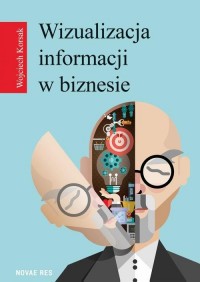 Wizualizacja informacji w biznesie - okłakda ebooka