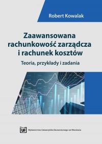 Zaawansowana rachunkowość zarządcza - okłakda ebooka