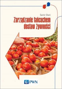 Zarządzanie łańcuchem dostaw żywności - okłakda ebooka