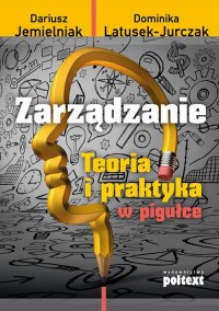 Zarządzanie Teoria i praktyka w - okłakda ebooka