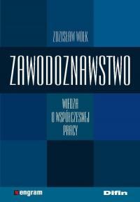 Zawodoznawstwo. Wiedza o współczesnej - okłakda ebooka