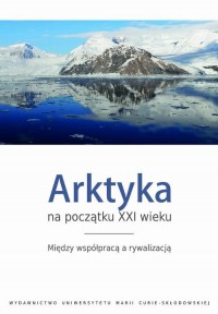 Arktyka na początku XXI wieku. - okłakda ebooka