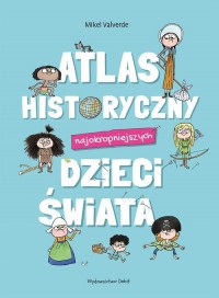 Atlas historyczny najokropniejszych - okładka książki