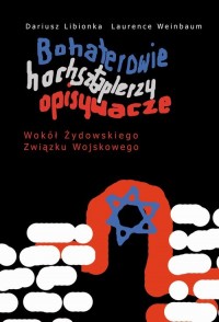 Bohaterowie, hochsztaplerzy, opisywacze. - okłakda ebooka