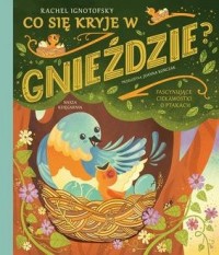 Co się kryje w gnieździe? Fascynujące - okładka książki