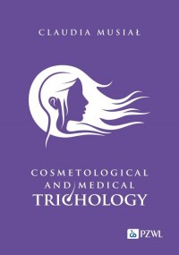 Cosmetological and medical trichology - okładka książki