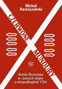 Czerwone mundury. Armia Brytyjska - okłakda ebooka