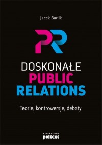 Doskonałe Public Relations. Teorie, - okłakda ebooka