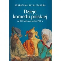 Dzieje komedii polskiej od XVI - okładka książki