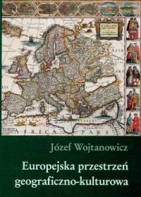 Europejska przestrzeń geograficzno - okłakda ebooka