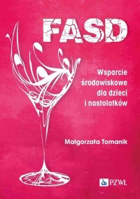 FASD. Wsparcie środowiskowe dla - okładka książki