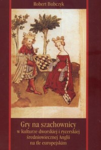 Gry na szachownicy w kulturze dworskiej - okłakda ebooka