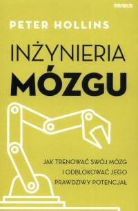 Inżynieria mózgu. Jak trenować - okładka książki