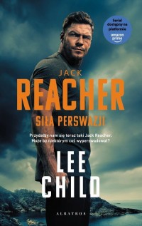 Jack Reacher: Siła perswazji - okładka książki