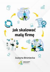 Jak skalować małą firmę - okłakda ebooka