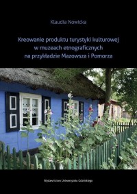 Kreowanie produktu turystyki kulturowej - okłakda ebooka