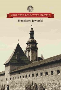 Królowie polscy we Lwowie - okłakda ebooka