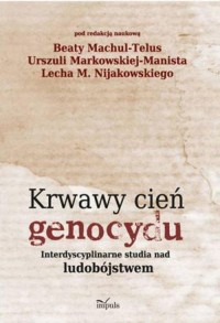 Krwawy cień genocydu. Interdyscyplinarne - okłakda ebooka