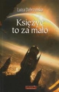 Księżyc to za mało - okładka książki