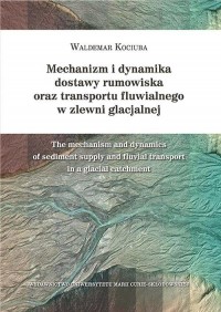 Mechanizm i dynamika dostawy rumowiska - okłakda ebooka